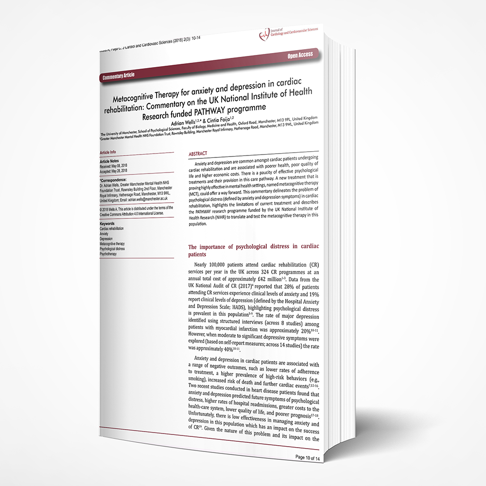 Metacognitive Therapy for anxiety and depression in cardiac rehabilitation Metacognitive Therapy for anxiety and depression in cardiac rehabilitation